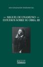 Miguel De Unamuno. Estudios Sobre Su Obra. Iii - Preview