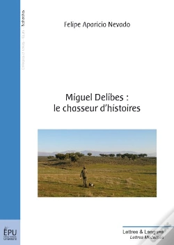 Capa do artigo Miguel Delibes ; Le Chasseur D'Histoires
