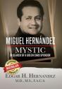 Miguel Hernandez - Mystic - Preview