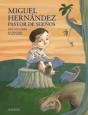 Miguel Hernandez, Pastor De Sueños (+6 Años) - Preview