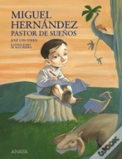 Capa do artigo Miguel Hernandez, Pastor De Sueños (+6 Años)