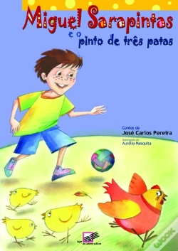 Capa do artigo Miguel Sarapintas e o Pinto de Três Patas