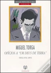 Capa do artigo Miguel Torga - Ofícios a um Deus de Terra