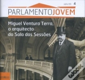 Capa do artigo Miguel Ventura, o Arquitecto da Sala das Sessões