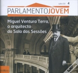 Capa do artigo Miguel Ventura, o Arquitecto da Sala das Sessões