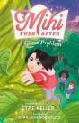 Mihi Ever After: A Giant Problem - Preview