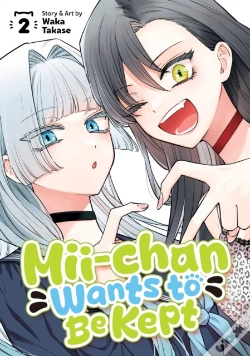 Capa do artigo Mii-Chan Wants To Be Kept Vol. 2