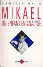 Mikaël, Un Enfant En Analyse - Preview