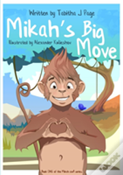 Mikah'S Big Move