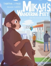 Mikah'S Wandering Feet