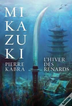 Capa do artigo Mikazuki Tome 2 ; L'Hiver Des Renards