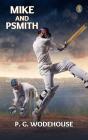 Mike And Psmith - Preview