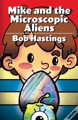 Capa do artigo Mike And The Microscopic Aliens