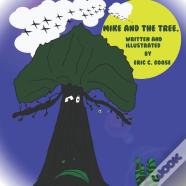 Mike And The Tree