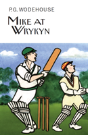 Mike At Wrykyn - Preview
