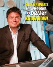 Capa do artigo Mike Brewerâ€™S The Wheeler Dealer Know How!