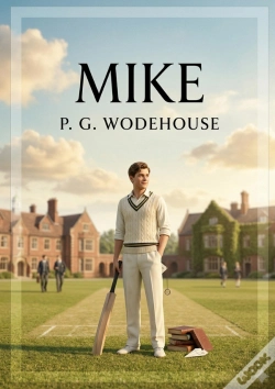 Capa do artigo Mike - By P G Wodehouse