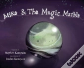 Mike & The Magic Marble