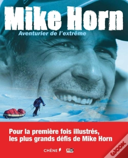 Capa do artigo Mike Horn : Aventurier De L'Extrême