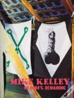 Capa do artigo Mike Kelley: 99.9998% Remaining