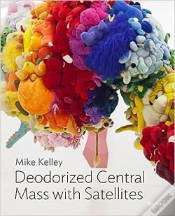 Capa do artigo Mike Kelley: Deodorized Central Mass With Satellites