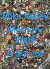 Capa do artigo Mike Kelley: Memory Ware