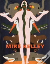 Capa do artigo Mike Kelley Themes And Variations From 35 Years /Anglais