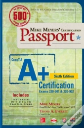 Mike Meyers' Comptia A+ Certification Passport, Sixth Edition (Exams 220-901 & 220-902)