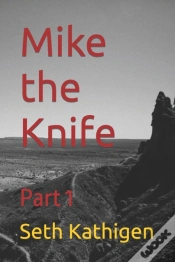 Capa do artigo Mike The Knife