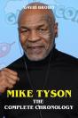 Mike Tyson - The Complete Chronology - Preview
