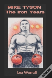 Capa do artigo Mike Tyson: The Iron Years