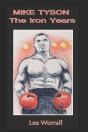 Mike Tyson: The Iron Years - Preview