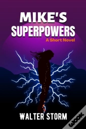 Mike'S Superpowers
