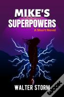 Mike'S Superpowers