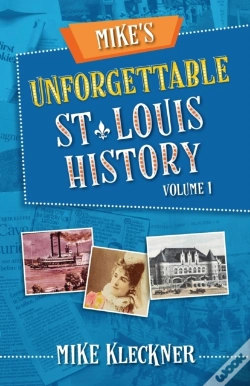 Capa do artigo Mike'S Unforgettable St. Louis History,