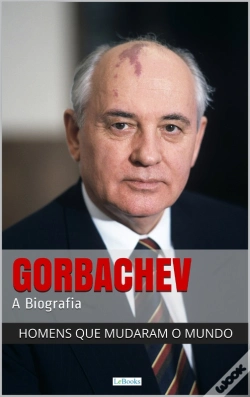 Capa do artigo Mikhail Gorbachev - A Biografia
