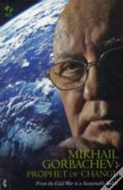 Capa do artigo Mikhail Gorbachev: Prophet Of Change