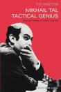 Mikhail Tal: Tactical Genius - Preview