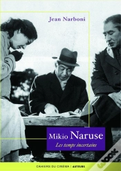 Capa do artigo Mikio Naruse ; Les Temps Incertains