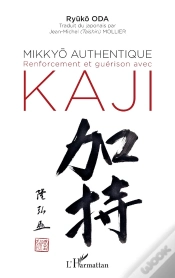 Capa do artigo Mikkyo Authentique - Renforcement Et Guerison Avec Kaji