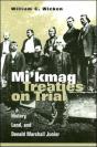 Mi'Kmaq Treaties On Trial - Preview