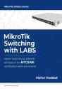 Mikrotik Switching With Labs - Preview
