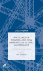 Mikta, Middle Powers, And New Dynamics Of Global Governance - Preview