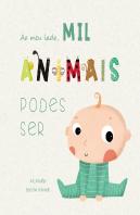 Mil Animais Podes Ser