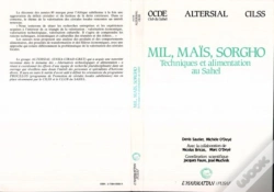 Capa do artigo Mil, Maïs, Sorgho ; Techniques Et Alimentation Au Sahel