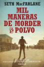 Mil Maneras De Morder El Polvo - Preview