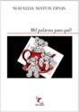 Mil Palavras Para Quê? - Preview