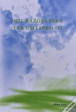 Capa do artigo Mil Razões para Ler Um Livro - II