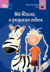 Mil-Riscas, a Pequena Zebra