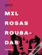Mil Rosas Roubadas